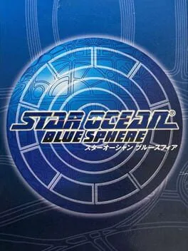 Star Ocean: Blue Sphere [Homebrew]