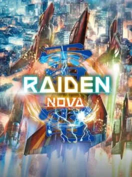 Raiden Nova [Limited Edition]