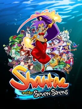 Shantae and the Seven Sirens [Collector's Editions]