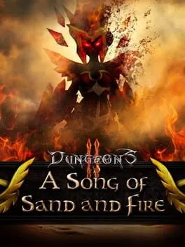 Dungeons 2: A Song of Sand and Fire