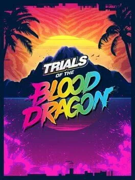 Trials of the Blood Dragon (PS4)