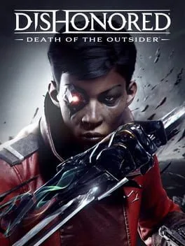 Dishonored: Death Of The Outsider [Double Feature]