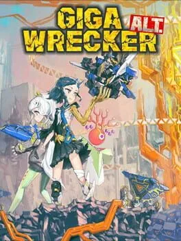 Giga Wrecker ALT [Collector's Edition]