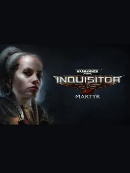 Warhammer 40,000: Inquisitor Martyr