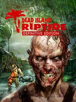 Dead Island: Riptide - Definitive Edition (XONE)